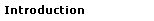 Introduction