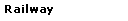 Railway